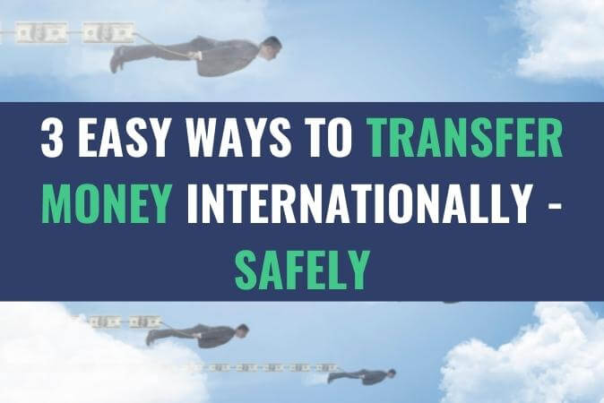 Human figures carrying money flags flying in the clouds with the title - 3 Easy Ways to Transfer Money Internationally - Safely
