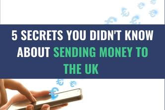 An image of currency symbols flying out of a smartphone with the title - 5 Secrets You Didn't Know about Sending Money to the UK