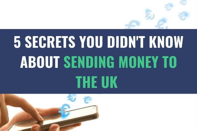 An image of currency symbols flying out of a smartphone with the title - 5 Secrets You Didn't Know about Sending Money to the UK
