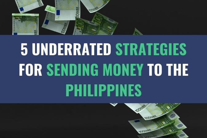 100 Euro currency bills floating in the background with the title - 5 Underrated Strategies for Sending Money to the Philippines