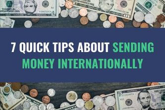 US Dollar bills and coins of various denominations placed on a table with the title - 7 Quick Tips About Sending Money Internationally