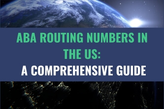 An image of the Earth from outer space with the title - ABA Routing Numbers In The US: A Comprehensive Guide