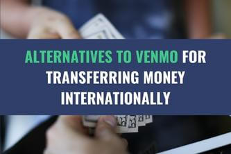 A person handing cash to another person with the title - Alternatives to Venmo for Transferring Money Internationally