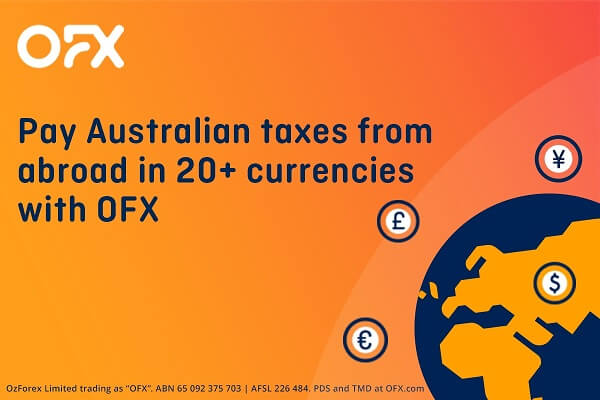 An OFX brand image showing how to pay Australia and New Zealand taxes from overseas using OFX international money transfers