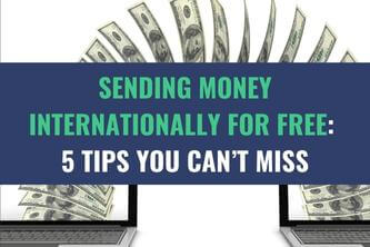 An image of currency bills flying from one stack to another with the title - Sending Money Internationally for Free: 5 Tips You Can't Miss