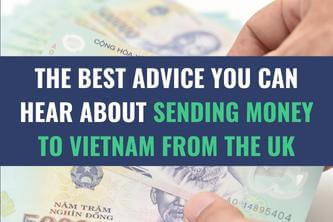 An image of the hand of a person counting currency bills with the title - The Best Advice You Can Hear about Sending Money to Vietnam from the UK