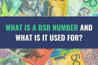 An image of an assortment of currency bills with the title - What Is a BSB Number and What Is It Used For?