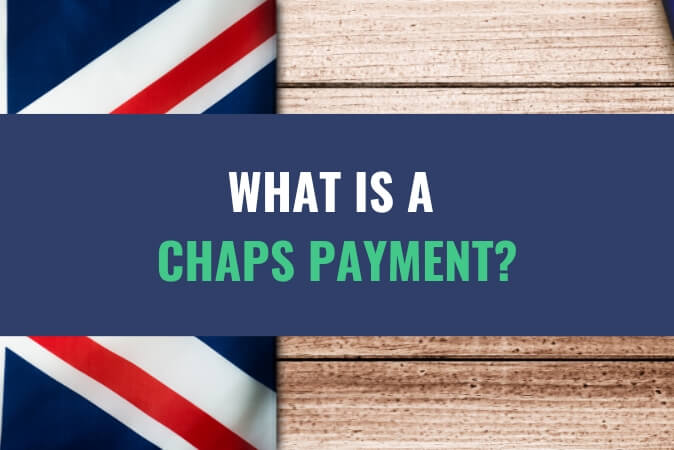 An image of a folded UK flag on a table with the title - What Is A CHAPS Payment?