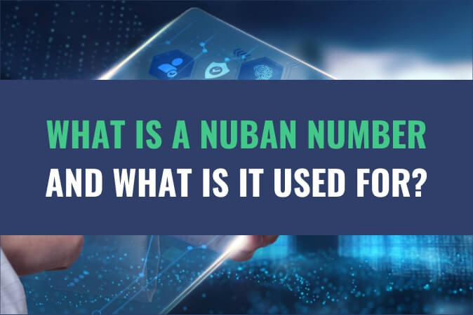 An image of a person using a tablet with the title - What Is A NUBAN Number And What Is It Used For?